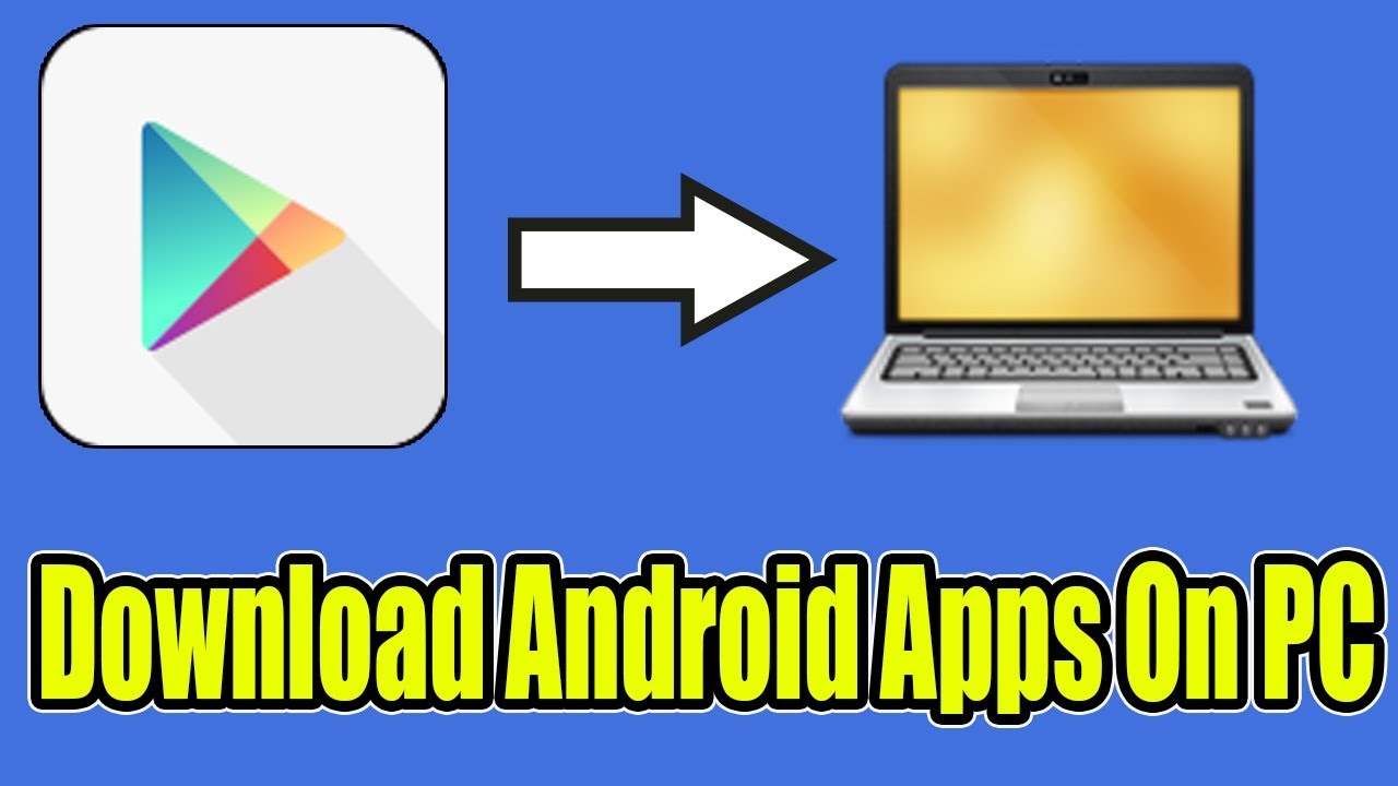 how to download apps on laptop